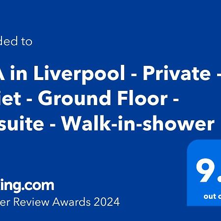 Tea In Liverpool - Private - Quiet - Ground Floor - En-Suite - Walk-In-Shower Ngoại thất bức ảnh