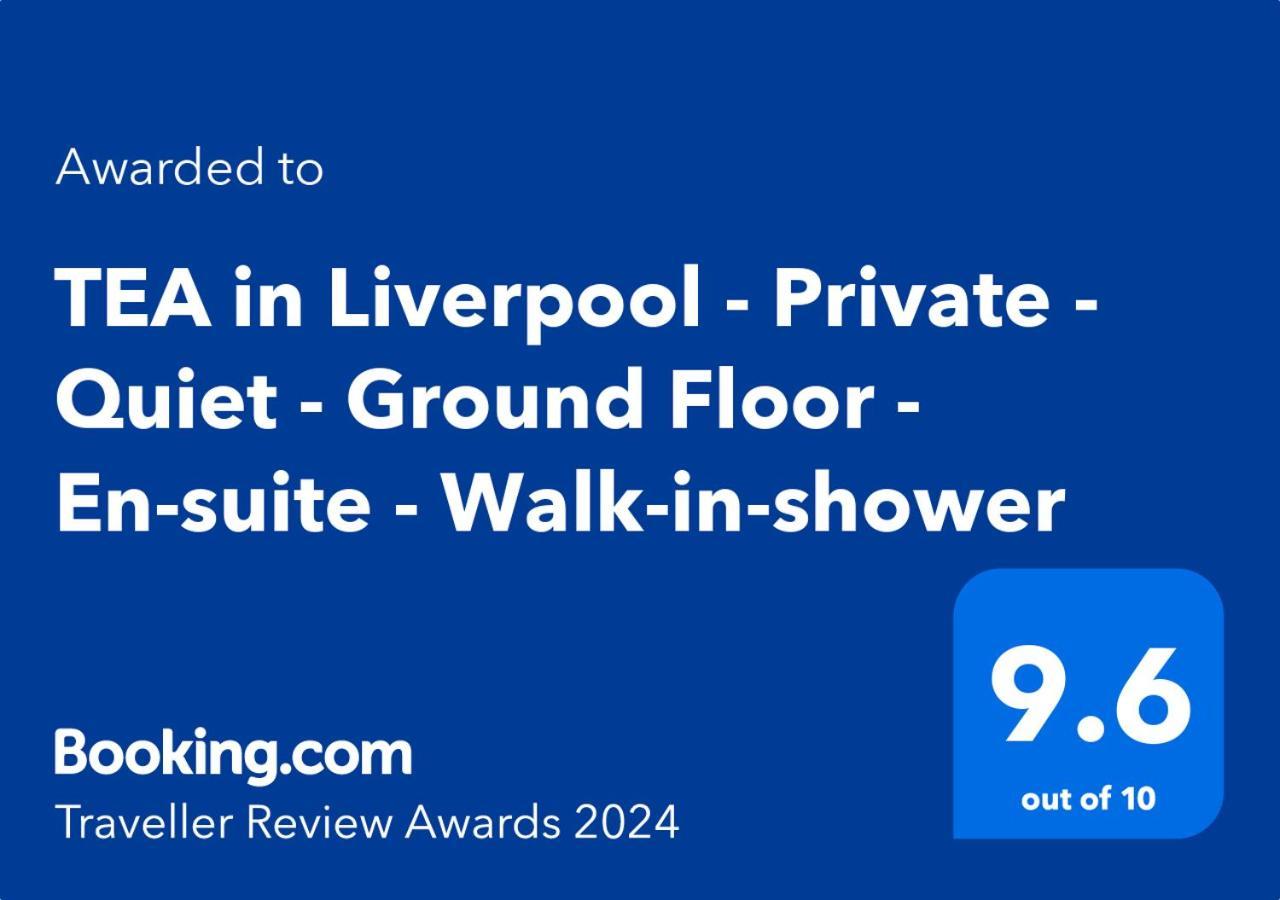 Tea In Liverpool - Private - Quiet - Ground Floor - En-Suite - Walk-In-Shower Ngoại thất bức ảnh